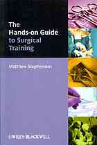 The Hands-on Guide to Surgical Training (Hands-on Guides)