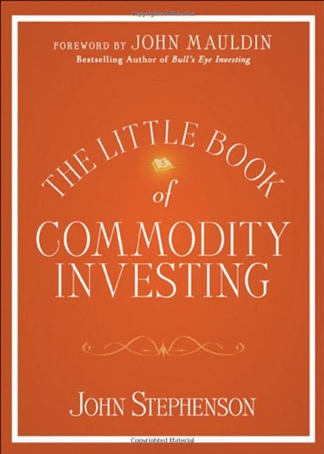 The Little Book of Commodity Investing