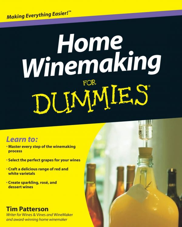 Home Winemaking for Dummies