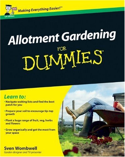 Allotment Gardening For Dummies