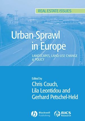 Urban Sprawl in Europe: Landscape, Land-Use Change and Policy.