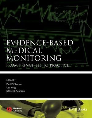 Evidence-based medical monitoring : from principles to practice