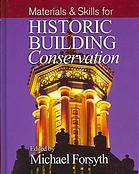 Materials and Skills for Historic Building Conservation