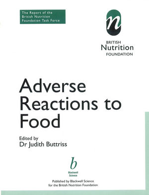 Adverse reactions to food : the report of a British Nutrition Foundation task force