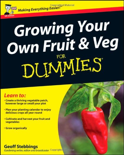 Growing Your Own Fruit and Veg for Dummies