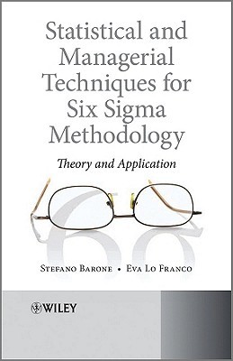 Statistical and Managerial Techniques for Six Sigma Methodology