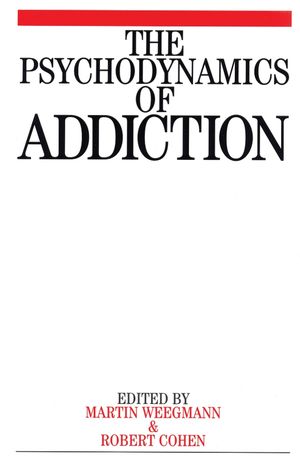 The psychodynamics of addiction