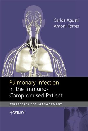 Pulmonary infection in the immunocompromised patient : strategies for management