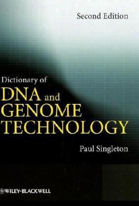 Dictionary of DNA and Genome Technology