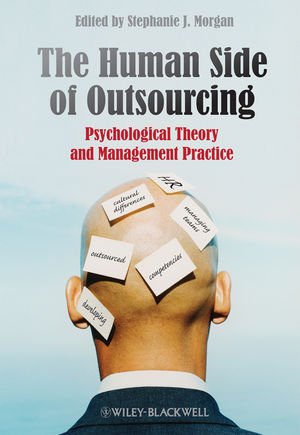 The human side of outsourcing : psychological theory and management practice