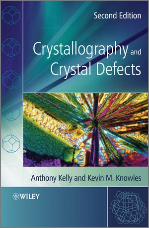 Crystallography and crystal defects