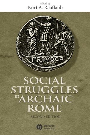 Social struggles in archaic Rome : new perspectives on the conflict of the orders