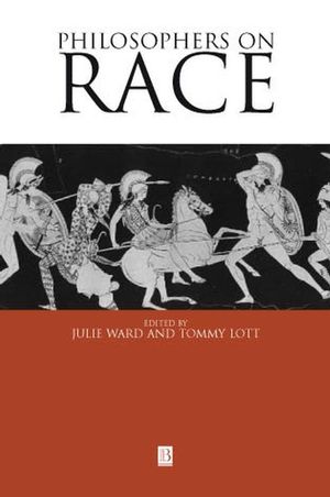 Philosophers on Race : Critical Essays.