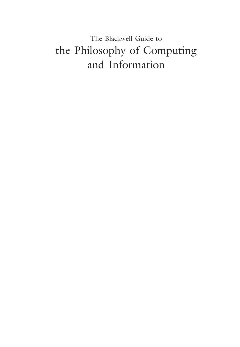 The Blackwell Guide to the Philosophy of Computing and Information