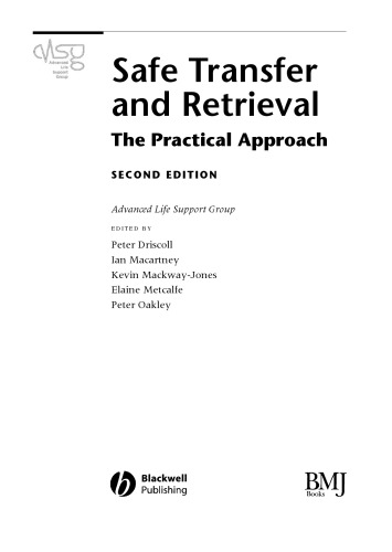 Safe transfer and retrieval : the practical approach