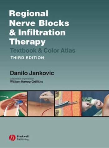 Regional Nerve Blocks and Infiltration Therapy