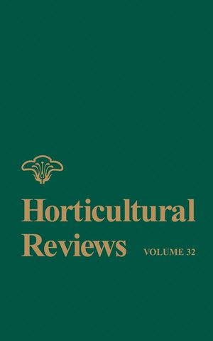 Horticultural reviews / Volume 32.