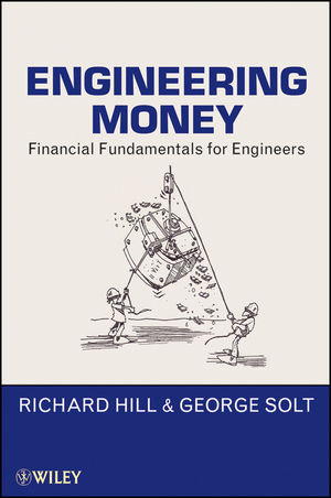 Engineering Money Financial Fundamentals for Engineers