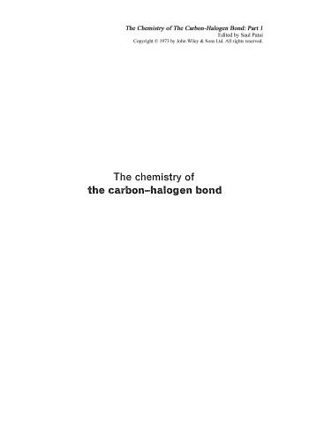 The chemistry of the carbon-halogen bond