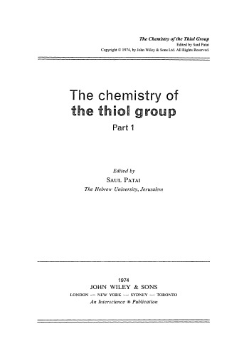 Patai Chemistry of *Thiol Group*, Part 1. Volume 1.