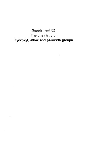 The chemistry of hydroxyl, ether and peroxide groups