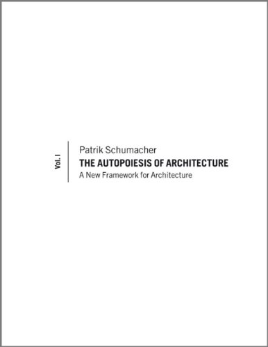 The Autopoiesis of Architecture