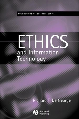 The ethics of information technology and business