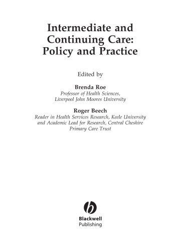 Intermediate and continuing care : policy and practice