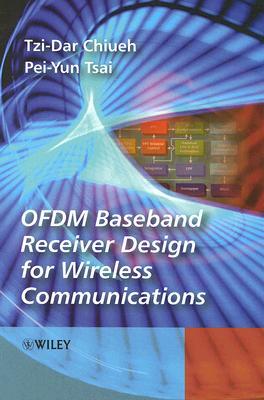 OFDM Baseband Receiver Design for Wireless Communications