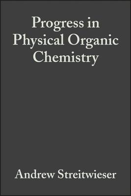 Progress in Physical Organic Chemistry