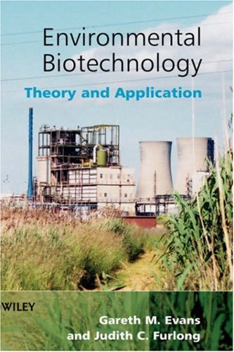 Environmental Biotechnology: Theory and Application