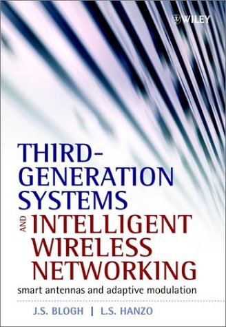 Third-Generation Systems and Intelligent Wireless Networking