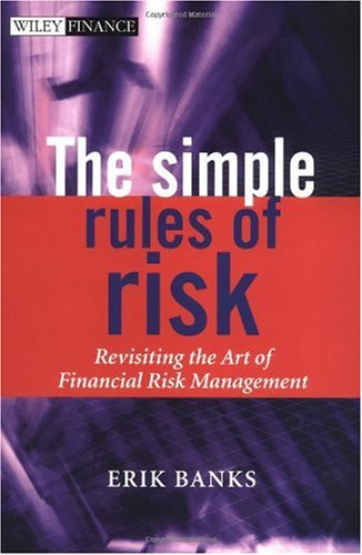 The Simple Rules of Risk