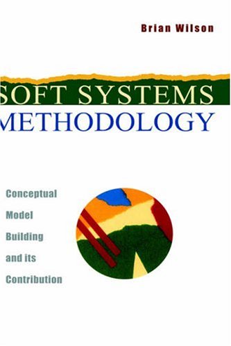 Soft Systems Methodology