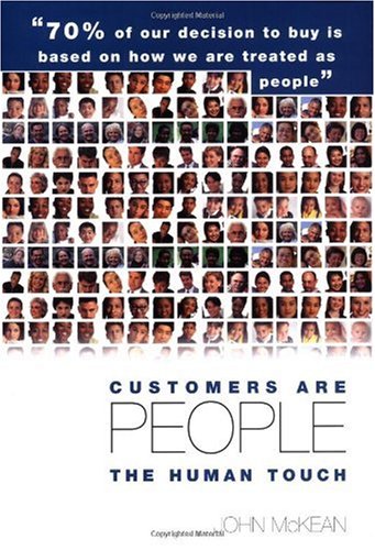 Customers Are People ... the Human Touch