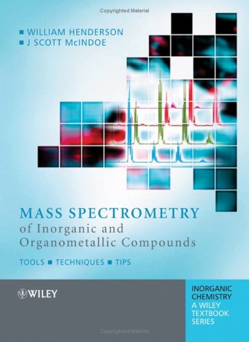 Mass Spectrometry of Inorganic and Organometallic Compounds