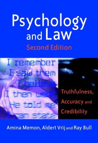 Psychology and Law: Truthfulness, Accuracy and Credibility