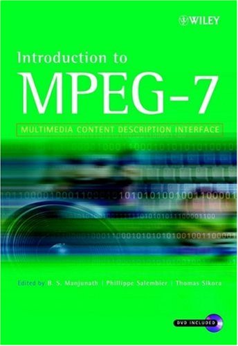 Introduction to MPEG-7 : multimedia content description interface