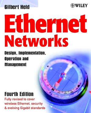 Ethernet Networks (Fourth Edition) : Design, Implementation, Operation, Management