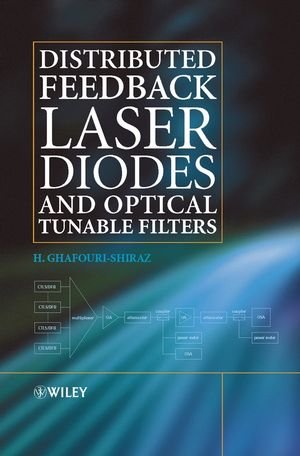 Distributed Feedback Laser Diodes and Optical Tunable Filters.