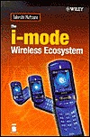 The I-Mode Wireless Ecosystem