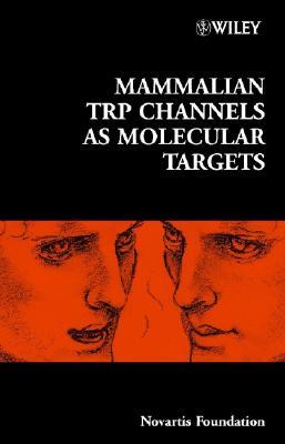 Mammalian Trp Channels as Molecular Targets