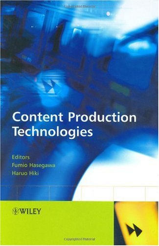 Content Production Technologies