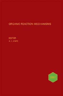 Organic Reaction Mechanisms 2001