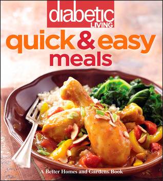 Diabetic Living Quick  Easy Meals