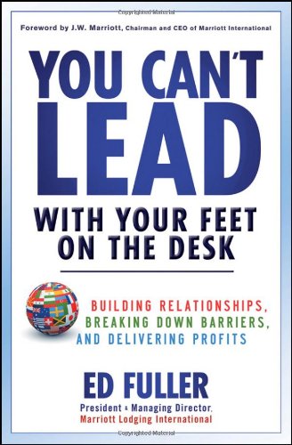 You Can't Lead with Your Feet on the Desk