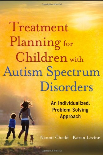 Treatment Planning for Children with Autism Spectrum Disorders