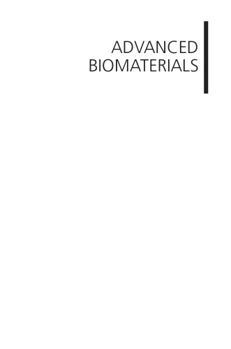 Advanced Biomaterials Fundamentals, Processing, and Applications