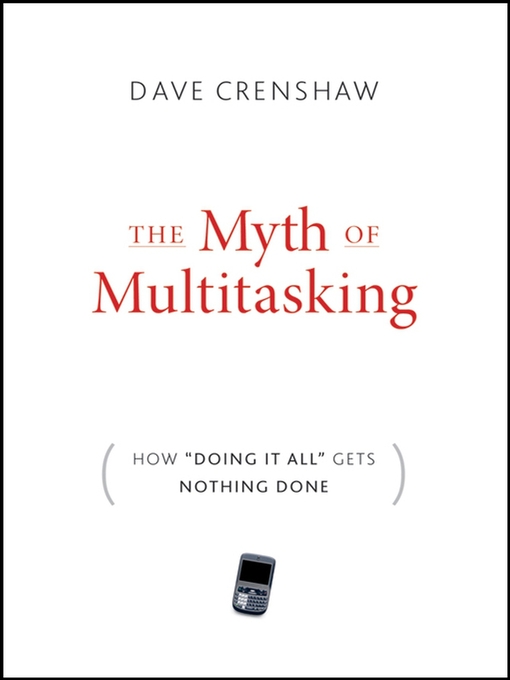 The Myth of Multitasking