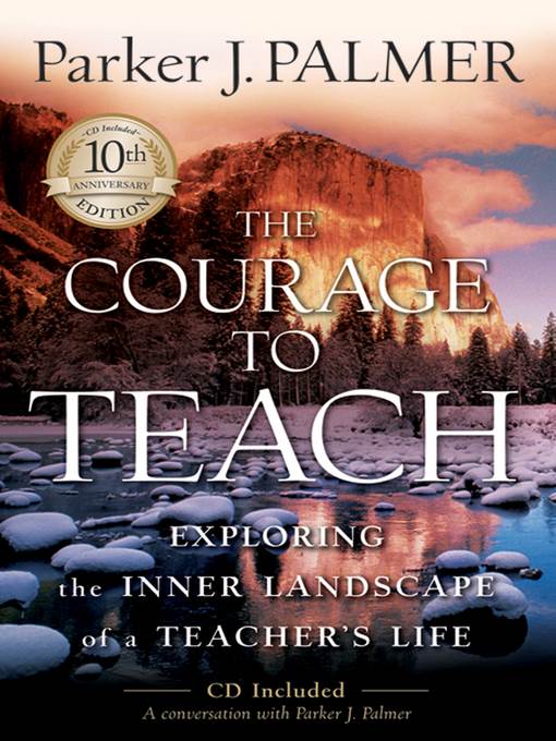 The Courage to Teach